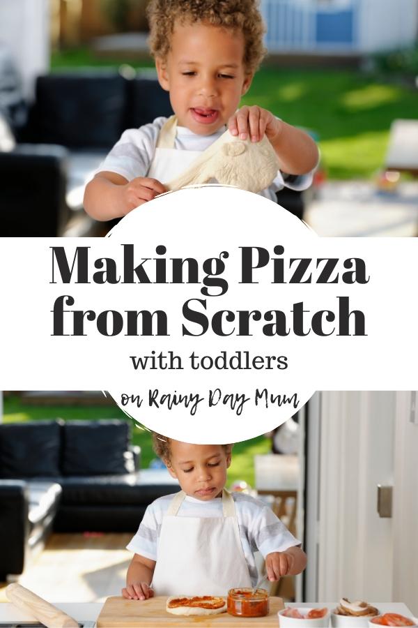 2 images of a toddler making pizza dough at home with text in between reading Making Pizza From Scratch with toddlers on rainy day mum