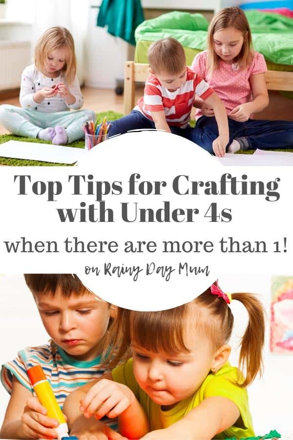 pinterest collage image of kids of different ages crafting together, text reads Top tips for crafting with under 4s when there are more than 1 on rainy day mum