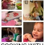 Cooking with Toddlers is possible and you can do it - here's recipes that you and your toddler can really cook and some tips for making it happen.