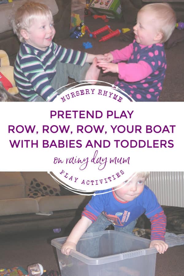 pretend play row row row your boat with babies and toddlers