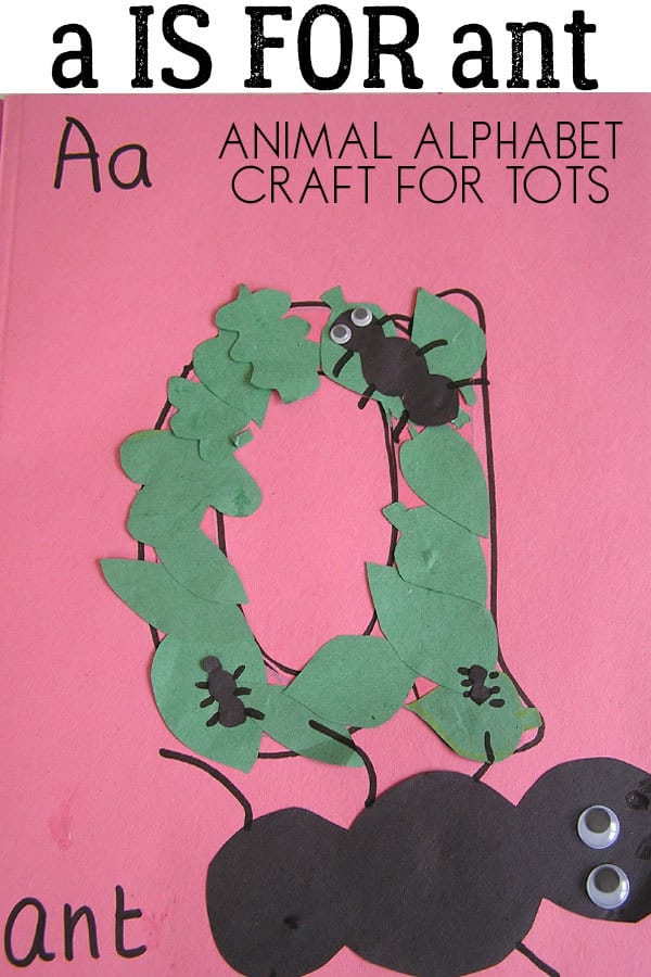 A is for ant simple animal themed alphabet craft for toddlers to help with letters recognition and sounds.