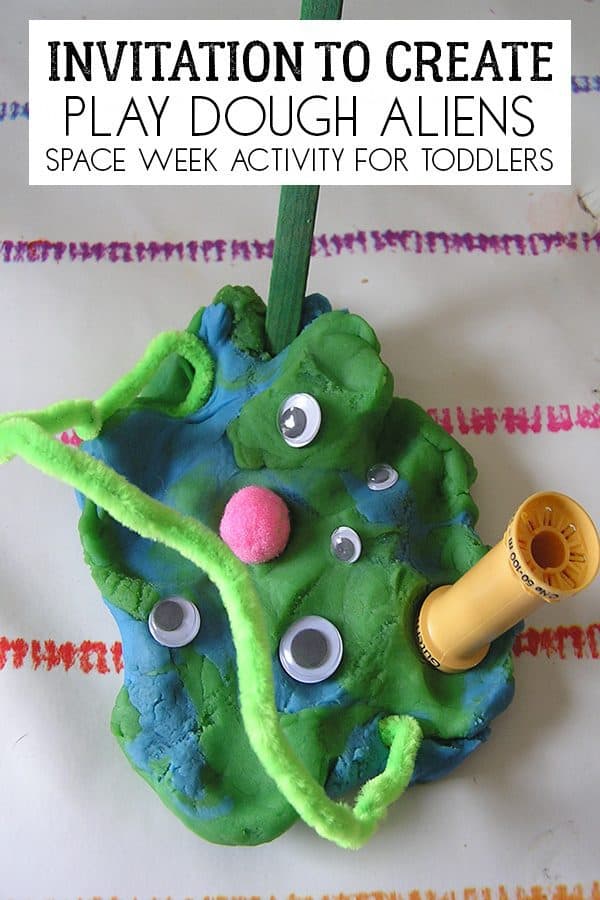 Invitation to Create Play dough Aliens for Space week with Toddlers