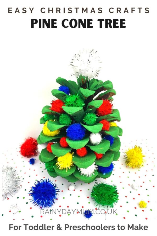 Pinnable image for an easy Christmas Craft for toddlers and preschoolers to make a pine cone tree