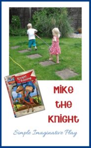 Mike the Knight simple imaginative play