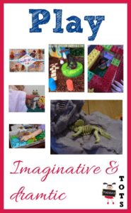 Imaginative and Dramatic Play Ideas