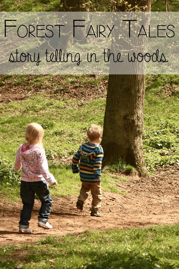 Forest Fairy Tales - story telling in the woods