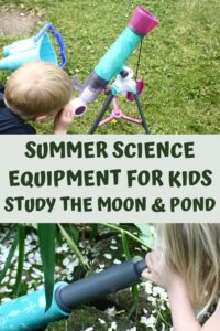 child using a telescope and in 1 image and child using an aquascope in another text reads summer science equipment for kids to study the moon and pond