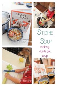 Making Soup with Kids ~ Inspired by Stone Soup