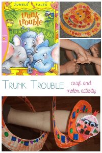 Trunk Trouble - craft and motor activity for young kids as part of Story Book Summer on Rainy Day Mum