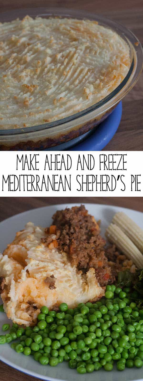 A Delicious make-ahead recipe that can be frozen for Mediterranean Shepherd's Pie perfect to make in batch and use for easy mid-week family meals.
