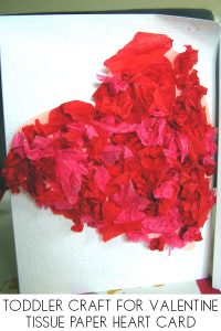 Simple Toddler Valentine Craft to Make a Tissue Paper Heart Card