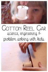 Cotton Reel Car – Simple Science at Home