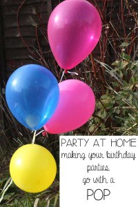 Parties at Home – making birthday parties go with a POP! #BalloonTime