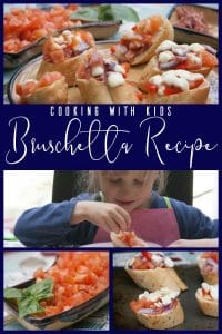 Easy Bruschetta recipe to make with Kids