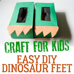 DIY Dinosaur Feet with this simple easy to make craft for toddlers from tissue paper boxes. Fun make and do ideal for play.