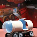 DIY Mars Rover Toy and extended play suggestions for multi-age groups of kids