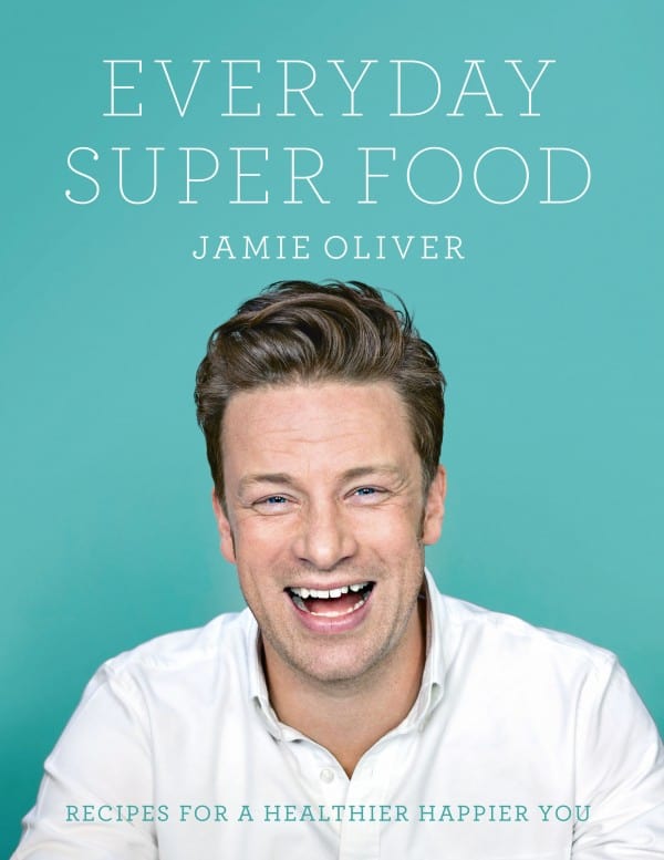 Jamie Oliver's New Book Everyday Super Food - delicious healthy eating recipes