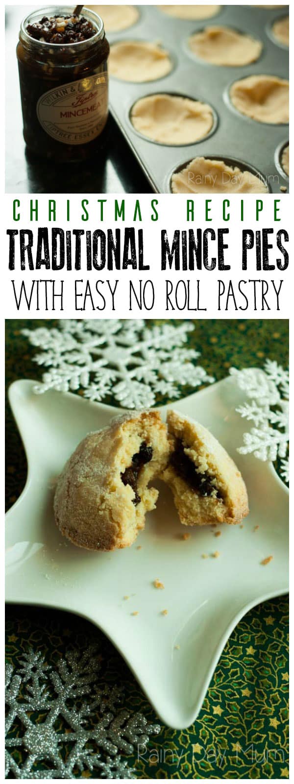 Easy Mince Pie Recipe ideal for cooking with children this Christmas. No roll buttery pastry that is fail safe and makes delicious mince pies every time.