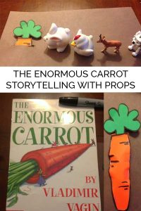 The Enormous Carrot Storytelling with Props