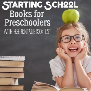 Books about Starting School for Preschoolers Heading to Big School this Year!