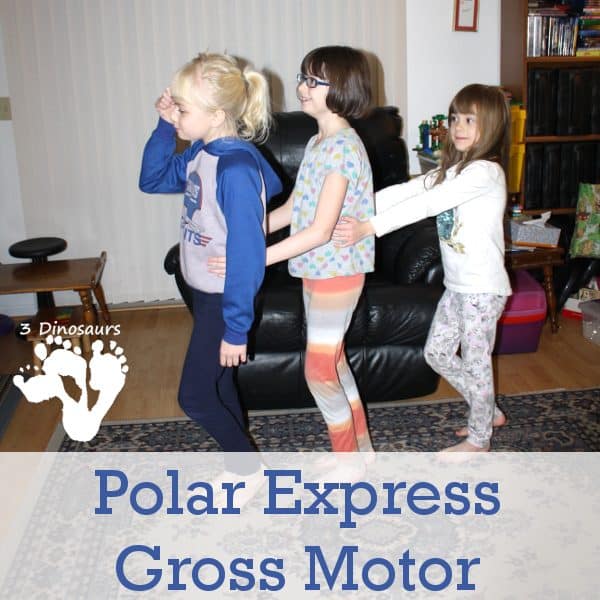 Stuck indoors then these Polar Express gross motor activities will get your kids up and moving around and working out some of that energy