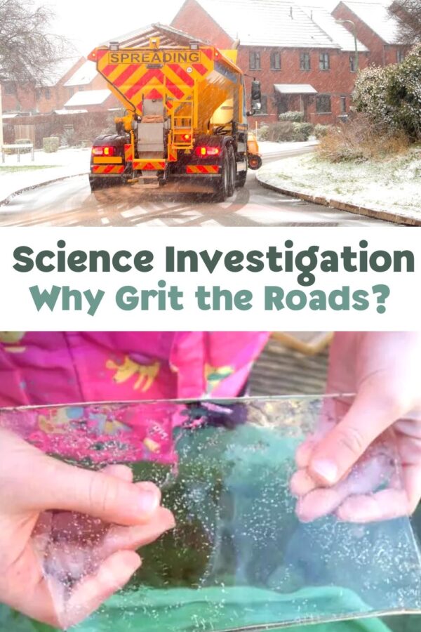 Pinterest Image for a Winter Science Investigation into why grit the roads
