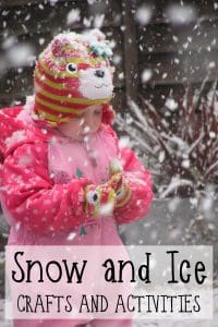 Snow Crafts and Activities for Toddlers and Preschoolers