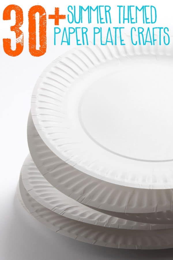 Stack of white paper plates with text overlay reading "30+ Summer Themed Paper Plate Crafts"