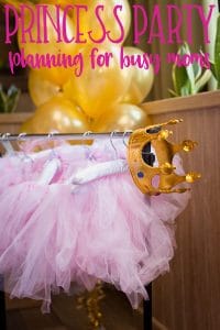 Princess Party Planning for Busy Moms