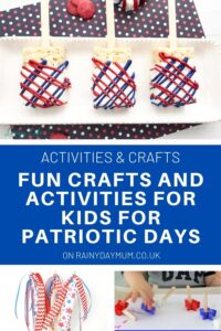 Fun crafts and Activities collage for patriotic days