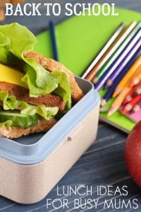 Back to School Lunch Ideas for Busy Mums
