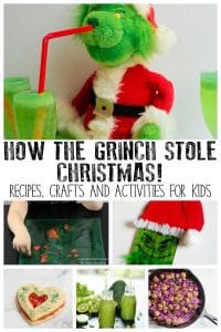 How the Grinch Stole Christmas Activities, Crafts and Recipes