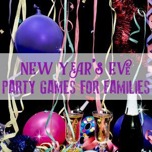 Fun New Year’s Eve Party Games for the Family to Play Together