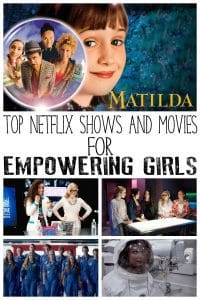 Netflix Movies and Shows for Empowering Girls