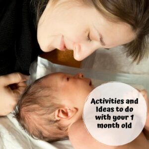 Fun Activities for your 1 month old