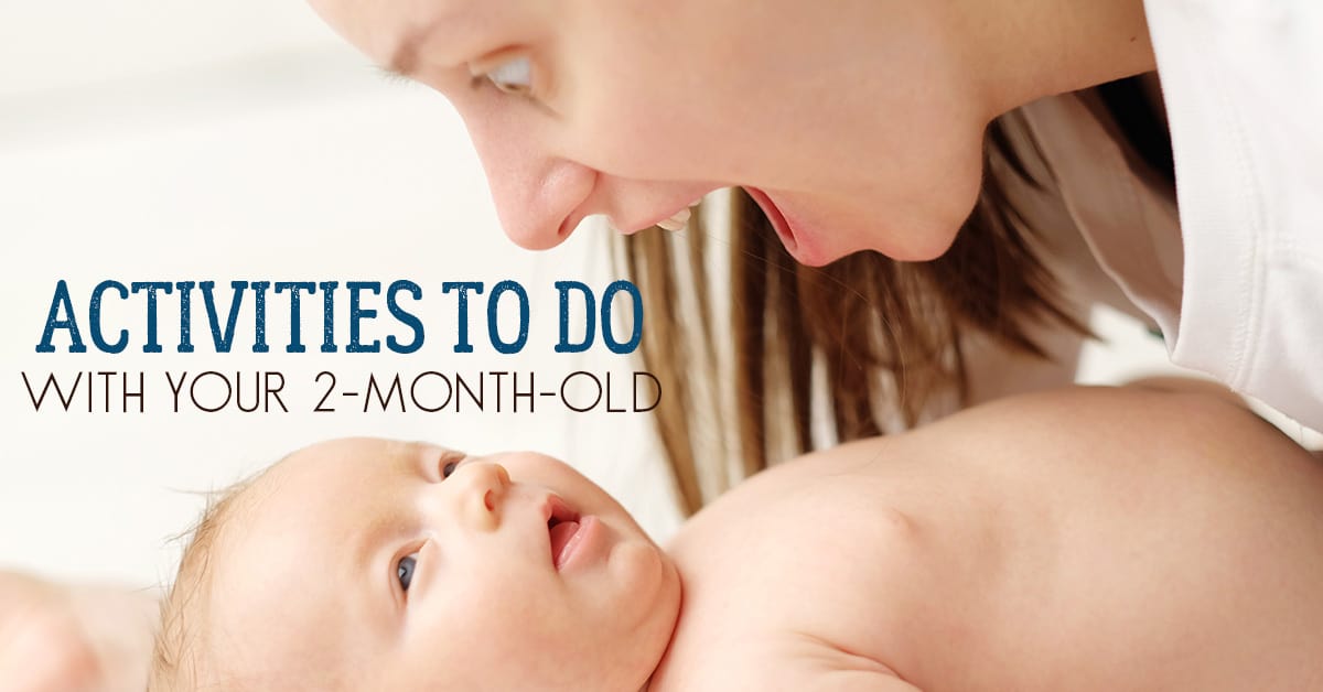 activities to do with two month old