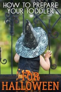 How to prepare your toddler for Halloween so that they aren't scared or frightened and enjoy the holiday.