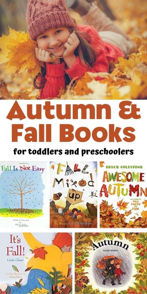 Image of a child in autumn leaves with book covers of featured autumn and fall books text reading Autumn and Falls Books for toddlers and preschoolers