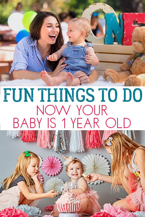 Fun things to do now your baby is 1 year old