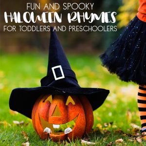 Halloween Rhymes and Songs for Toddlers and Preschoolers