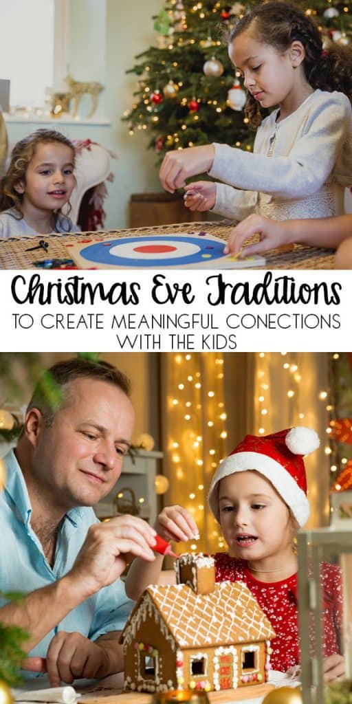 Fun and simple Christmas Eve Traditions to start with your family this year