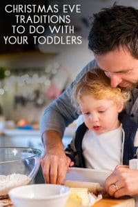 Simple traditions you can start this year on Christmas Eve with your Toddlers that they will want to do time and time again for years to come.