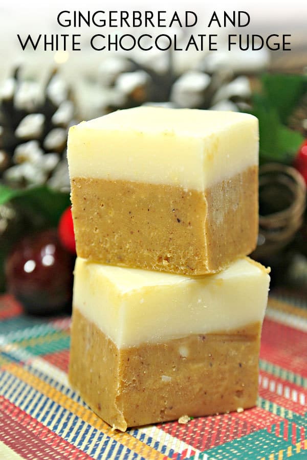 Gingerbread and White Chocolate Fudge Bite-Sized treats to make for Christmas Gifts