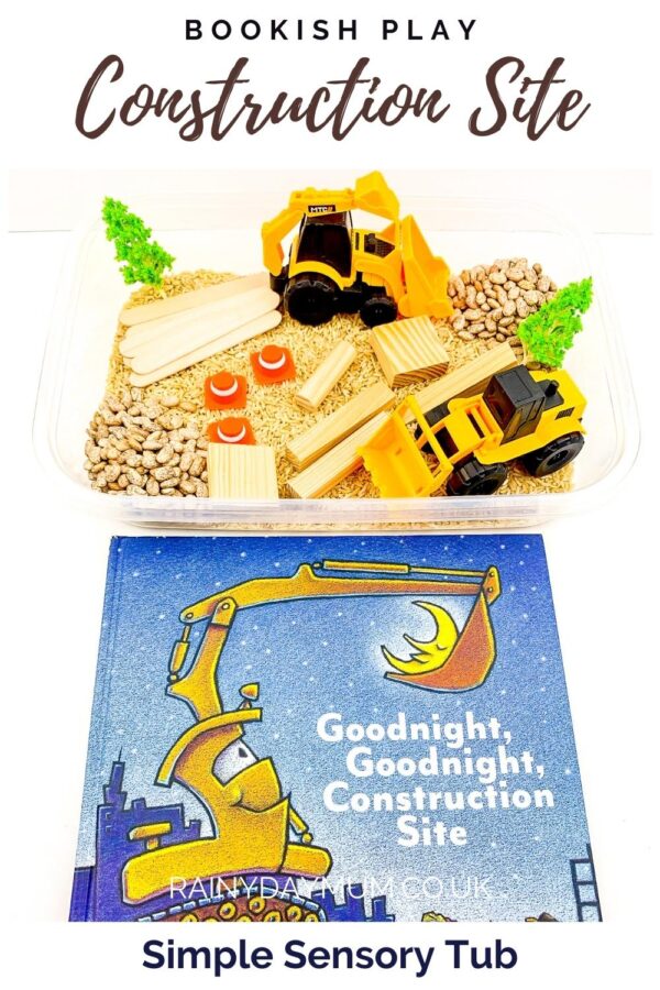 Bookish play pinterest image for a sensory tub to go with the book Goodnight, goodnight construction site for preschoolers and toddlers