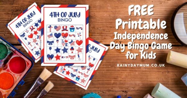 Example pages of the FREE Independence Day Bingo Game for Kids to download as a Rainy Day Mum subscriber