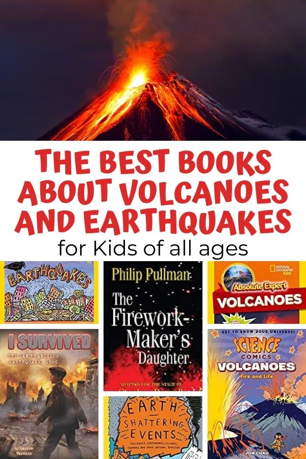 pinterest image for The Best Books About Volcanoes and Earthquakes for kids of all ages